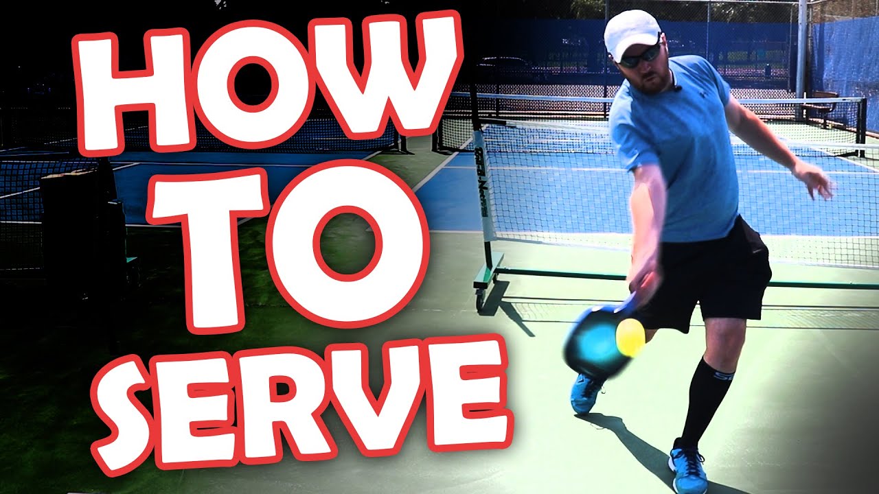 Best Way to Serve Pickleball