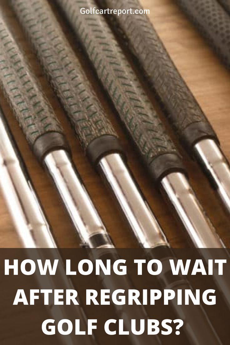 How Long to Wait After Regripping Golf Clubs